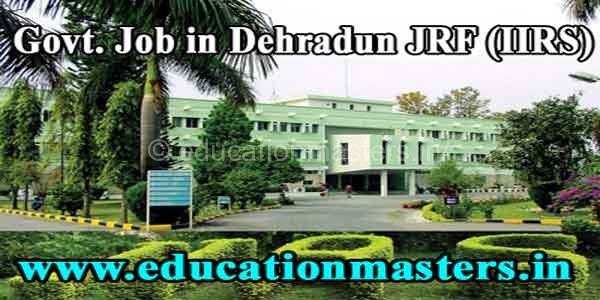 IIRS-jrf-dehraduneducationmaster.in
