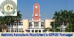 Assistant Accountants Recruitment in GBPUAT Pantnagar: Last date 06 July 2015