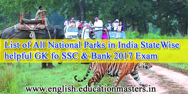 List of All National Parks in India State Wise