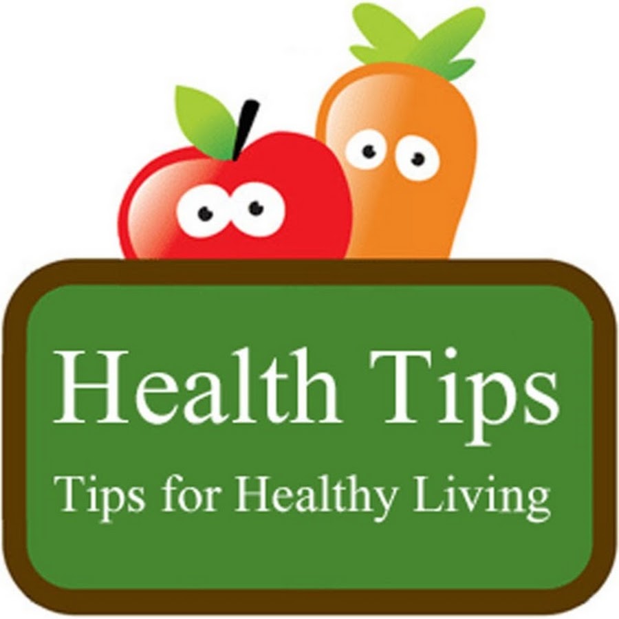 Best health tips for Good Health