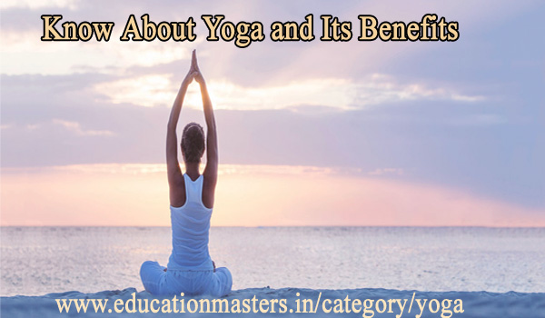 What is Yoga and Yoga Benefits