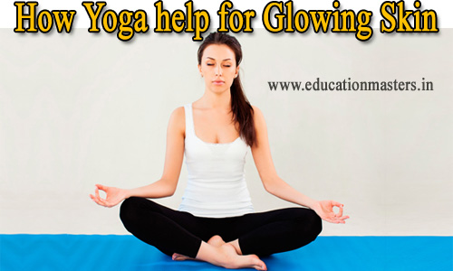 How yoga helps for glowing skin
