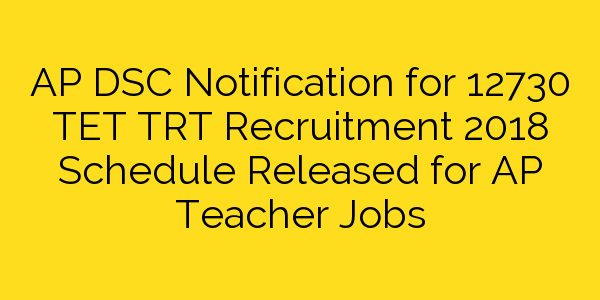 ap-dsc-12370-teacher-job-notification-2018