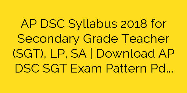 download-ap-dsc-sgt-syllabus-2018-pdf-for-sgt
