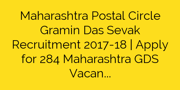 maharashtra-postal-circle-284-gds-vacancies