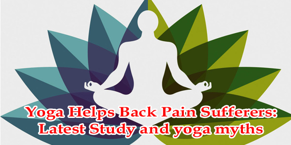 yoga-helps-back-pain-sufferers-latest-study-and-yoga-myths