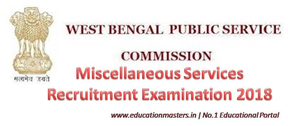 wbpsc-miscellaneous-services-recruitment-examination-notification-2018