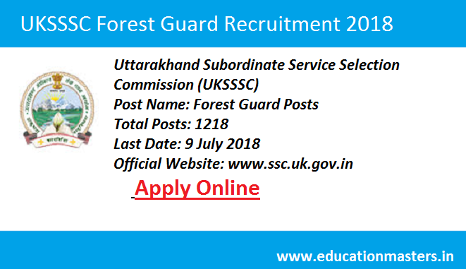 UKSSSC Recruitment 2018 - 1218 Forest Guard Posts Apply Online