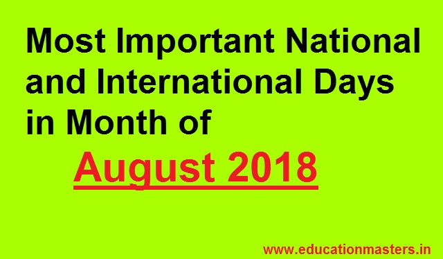 most-important-national-and-international-days-in-month-of-august-2018