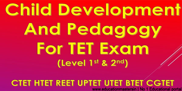 Child Development Concept Notes For CTET & State TET Exam 2018