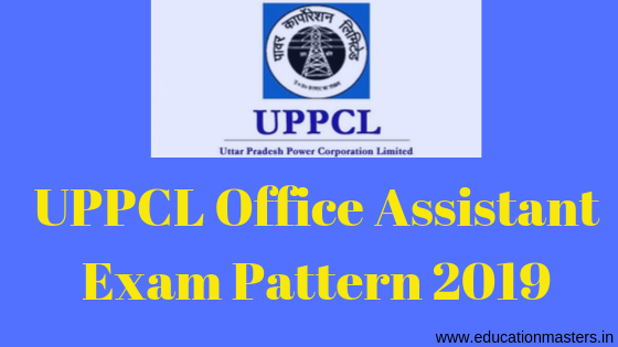 UPPCL Office Assistant Exam Pattern 2019
