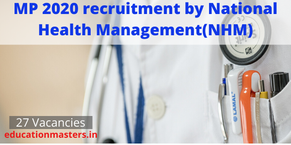 mp-recruitment-2020-nhm-27-various-type-of-vacancies