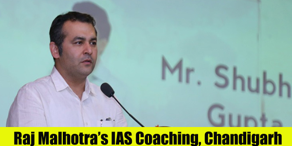 Raj Malhotra’s IAS coaching Chandigarh | Fee, Courses, Review |