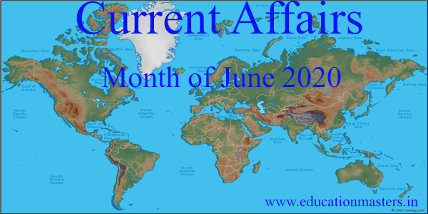 general-knowledge-top-current-affairs-june-2020-updated