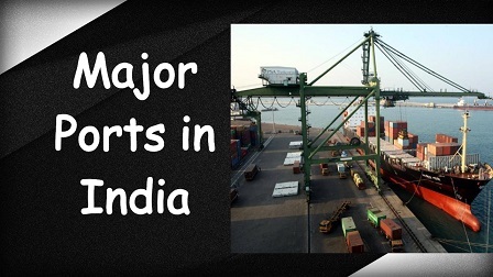 General Knowledge :List of Major Indian Ports and their Places in Hindi