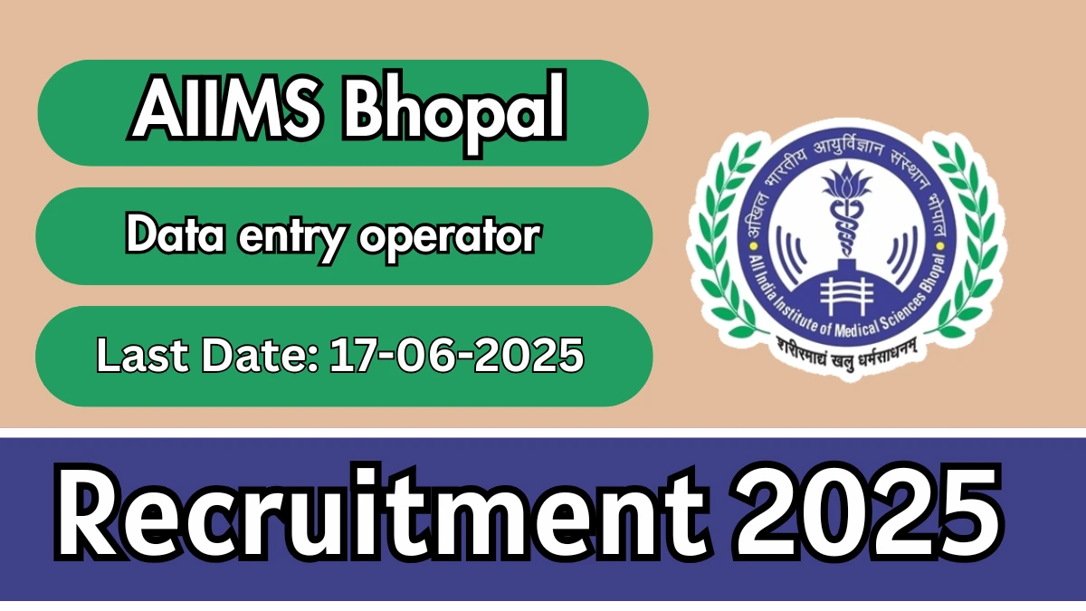 aiims-bhopal-data-entry-operator-recruitment-2025-apply-offline-683e781aca74143123906-1200