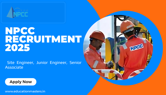 NPCC Recruitment 2025 | Education Masters