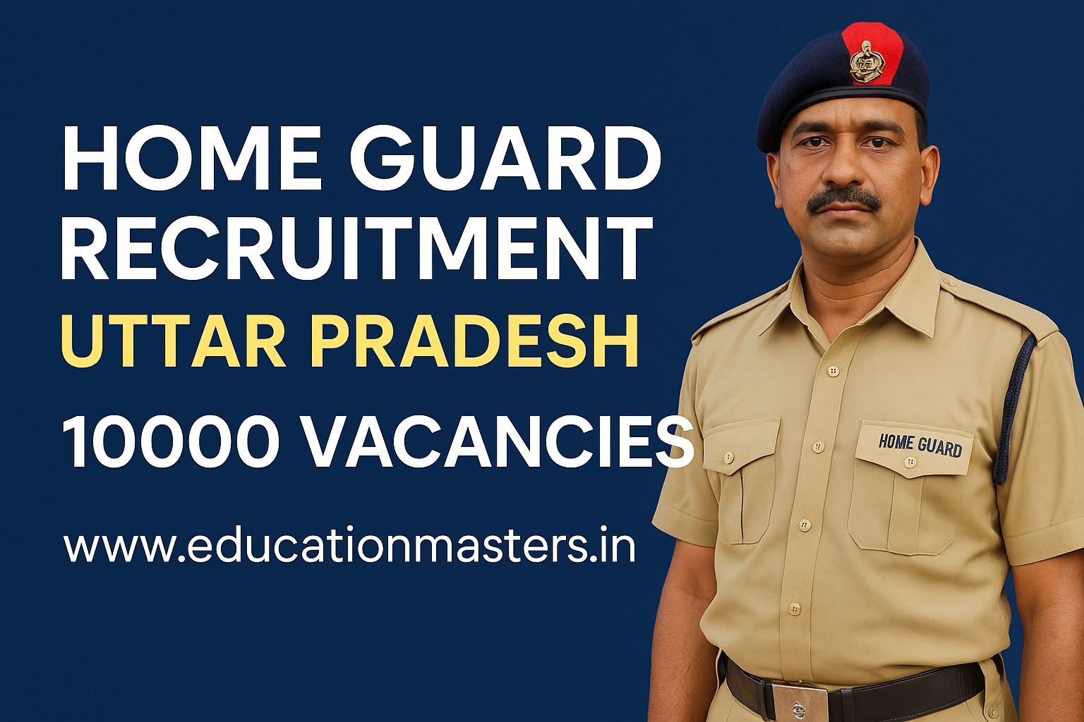 UP Home Guard Recruitment 2025 – Apply Online | Education Masters
