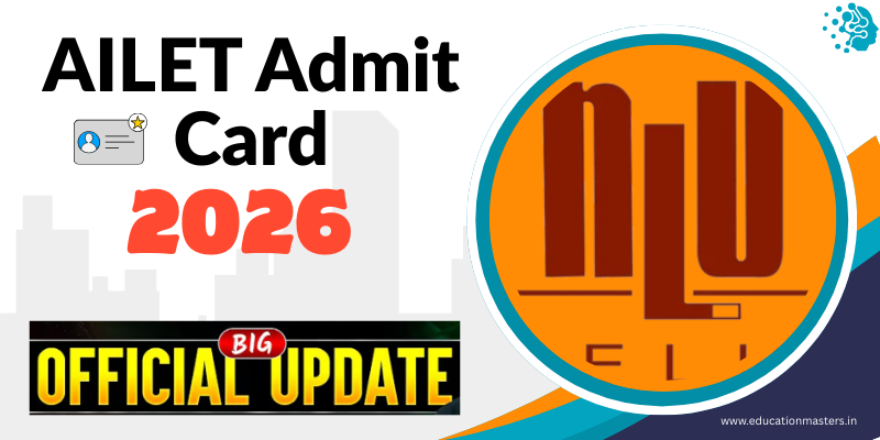 AILET Admit Card 2026 Released – Direct Download Link, Exam Date ...