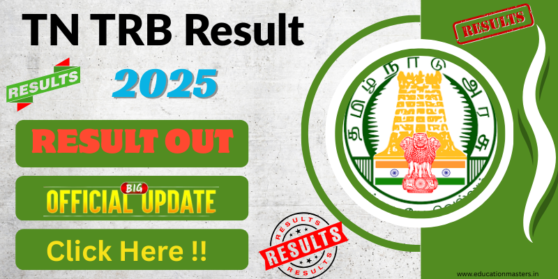 TN TRB Result 2025 Out: Download PGTRB Scorecard & Subject-Wise Merit ...