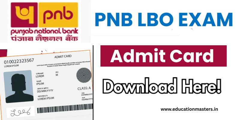 PNB LBO Admit Card 2025 Out