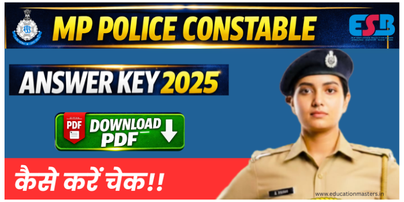 MP Police Constable Answer Key 2025 Released – Check PDF Now ...